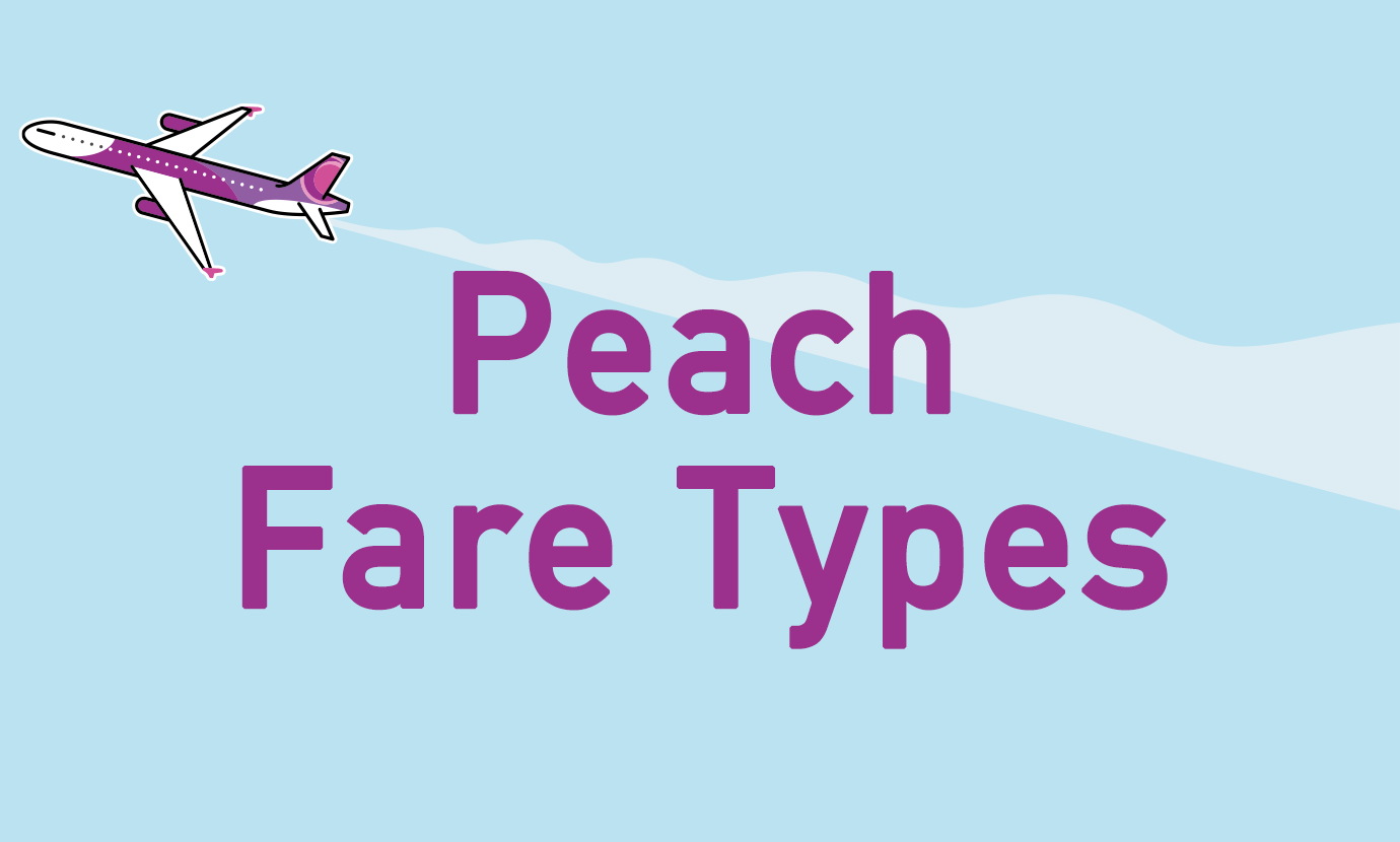 Peach Fare Types