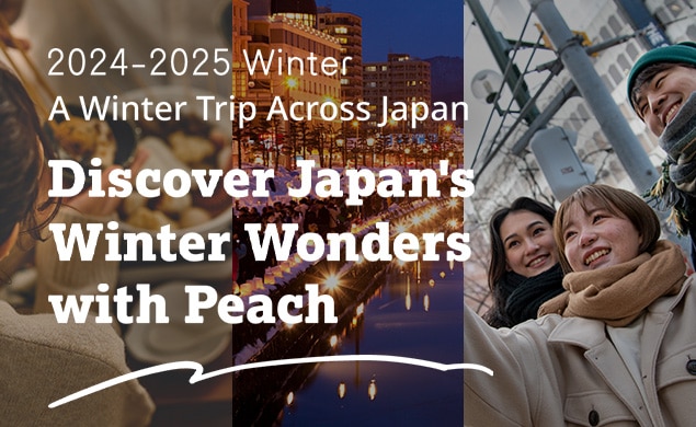 Discover Japan's Winter Wonders with Peach